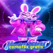 cornoflix gratis